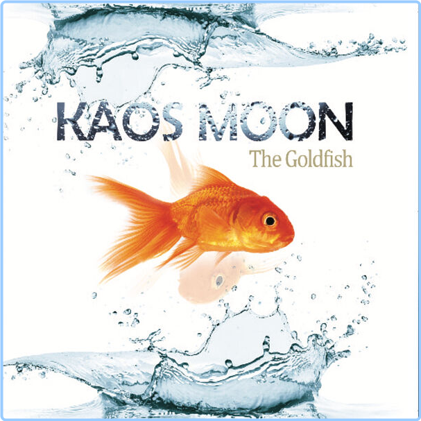 Kaos Moon The Goldfish (2024) [FLAC] 16BITS 44 1KHZ RV7RPNwd_o