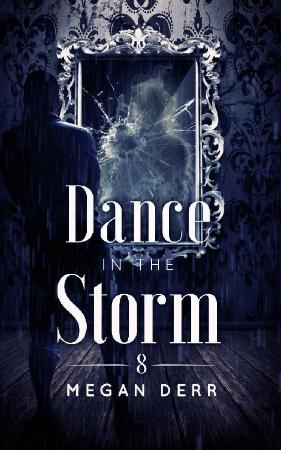 Dance in the Storm (Dance with   Megan Derr