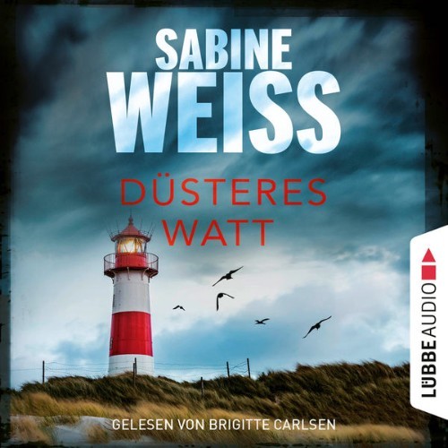 Sabine Weiß - Düsteres Watt - Liv Lammers, Teil 6  (Ungekürzt) - 2022