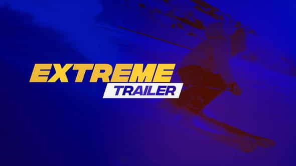 Extreme Trailer - VideoHive 23324721