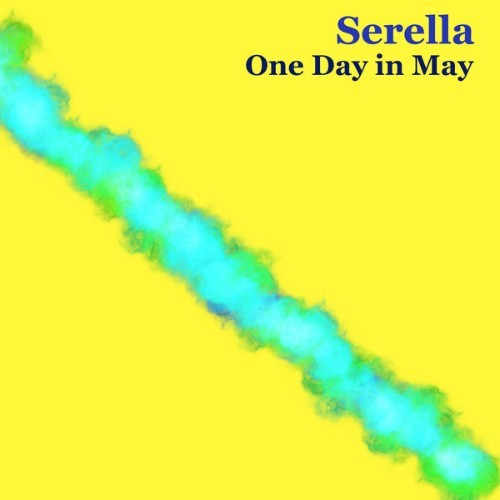 Serella - One Day in May - 2022