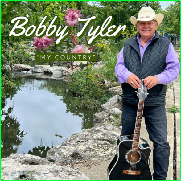 Bobby Tyler My Country WEB [FLAC] 16BITS 44 1KHZ G5SxGtV8_o