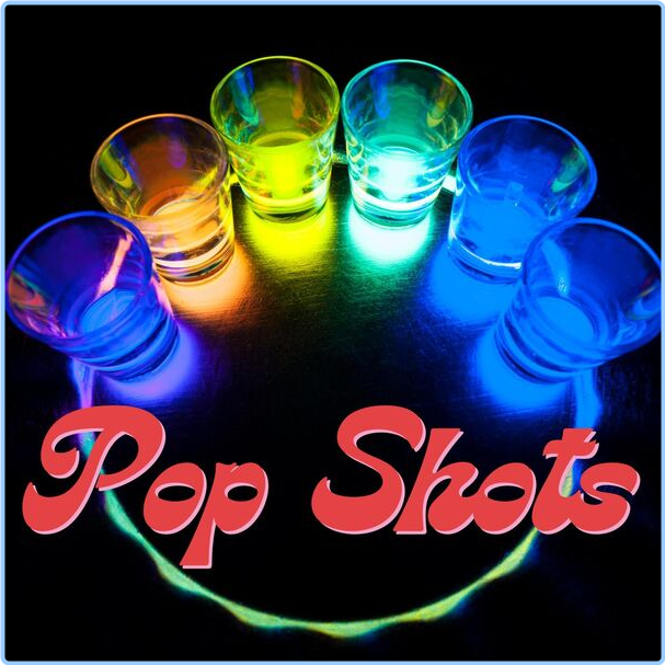 Various Artists - Pop Shots (2024) [320 Kbps] LErpHTGr_o