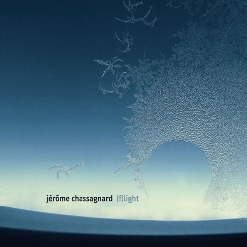 Jérôme Chassagnard - (F) Light - 2008