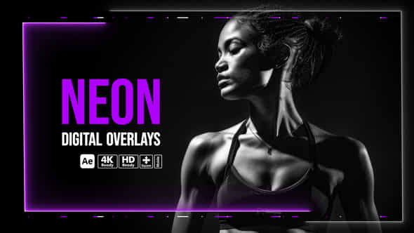 Neon Digital Overlays - VideoHive 56228980