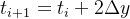 t_{i+1}=t_{i}+2\Delta y