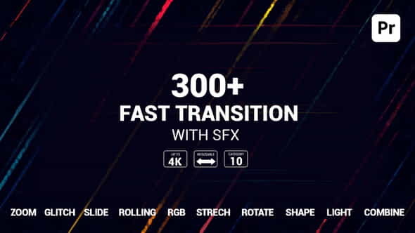 300+ Fast Transitions For Premiere - VideoHive 34960529