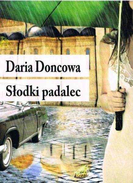 Daria Doncowa - Słodki padalec