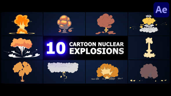 Cartoon Nuclear Explosions After Effects - VideoHive 51546982