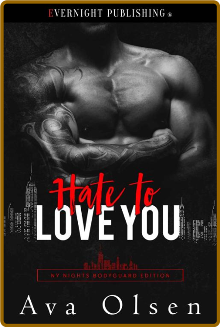 Hate to Love You - Ava Olsen