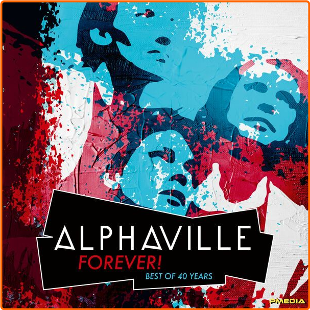 Alphaville FOREVER! Best Of 40 Years (2024) 24Bit 44 1kHz [FLAC] H6vqUZRc_o