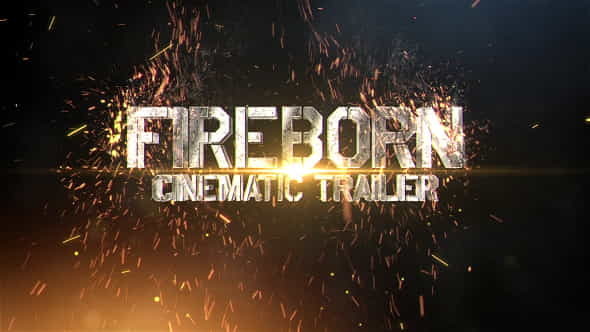 Fireborn Cinematic Trailer - VideoHive 19894144