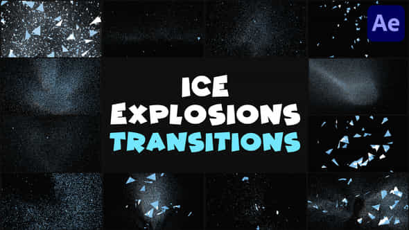 Ice Explosions Transitions - VideoHive 36328501