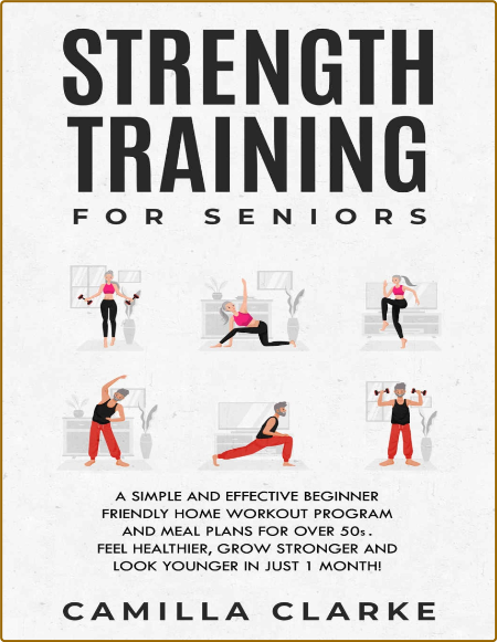 Strength Training for Seniors: A Simple and Effective Beginner Friendly Home Worko...