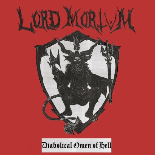 Lord Mortvm - Diabolical Omen of Hell - 2021