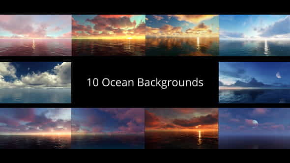 10 Ocean Backgrounds Pack - VideoHive 18867464