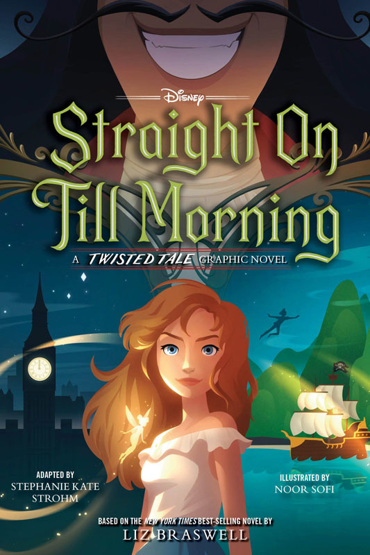 Straight On Till Morning - A Twisted Tale Graphic Novel (2024)