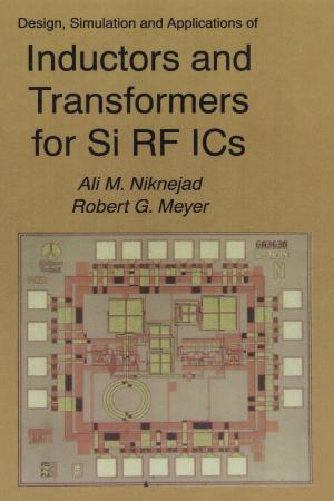 Design Simulation and Applications of Inductors and Transformers for Si RF ICs