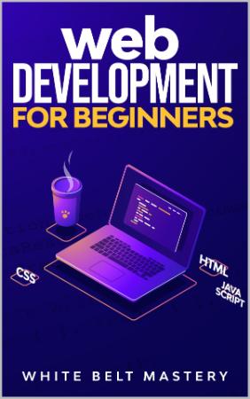 Web Development for beginners   Learn HTML   CSS   Javascript step