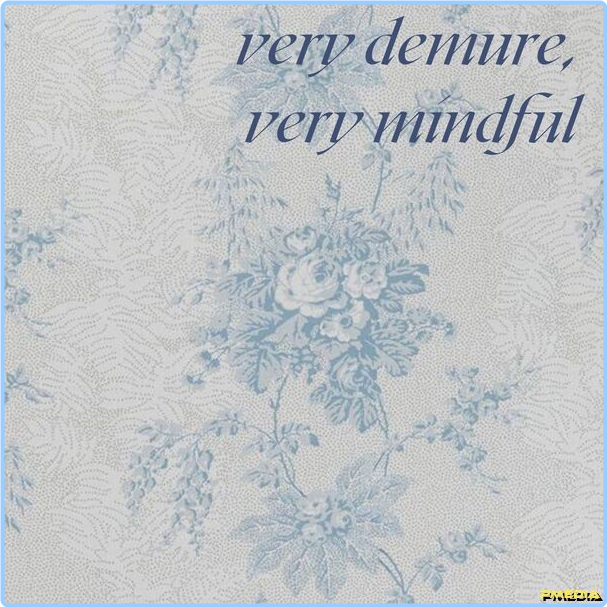 Various Artists - Very Demure Very Mindful (2024) [320 Kbps] NBaLUQzD_o