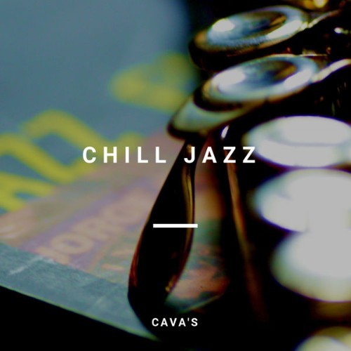 Cava's - Chill Jazz - 2018