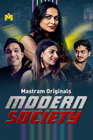 Mordern Society 2025 Hindi Mastram Short Films 720p HDRip Download