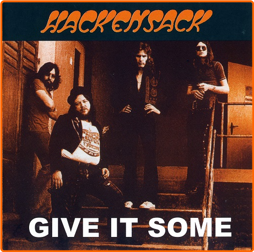 Hard Rock, Classic Rock Hackensack Give It Some (1969) 72 [FLAC] AGJSwS0G_o