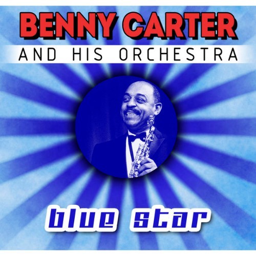 Benny Carter - Blue Star - 2015