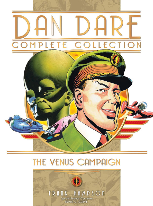 Dan Dare - The Complete Collection v01 - The Venus Campaign (2018)