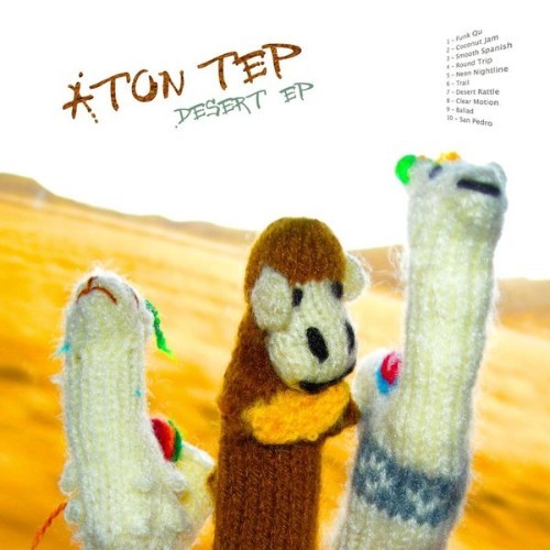 Aton Tep - Desert - 2010