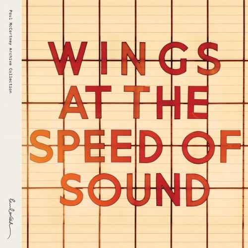 Paul McCartney & Wings - Wings At The Speed Of Sound (Archive Collection) - 1976