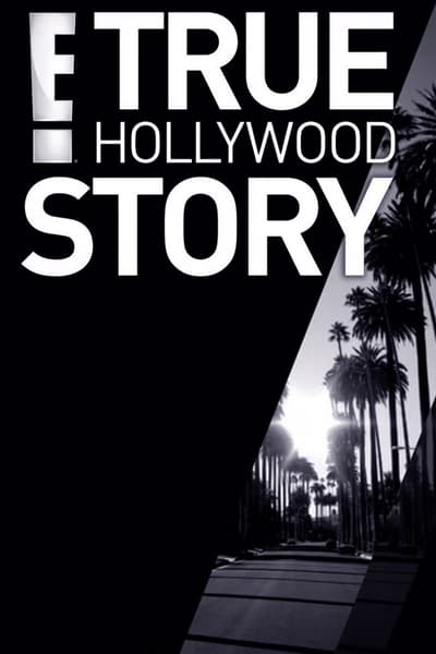 The E True Hollywood Story 2019 S01E01 WEB x264-57CHAN