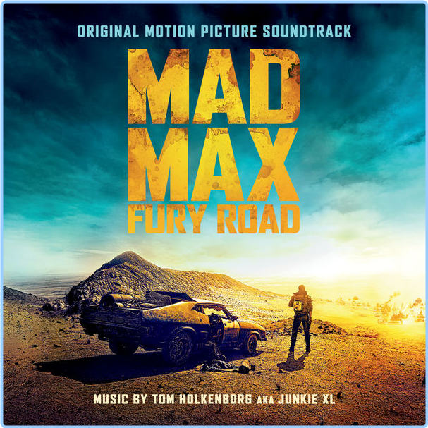 Junkie XL Mad Max Fury Road OST Deluxe (2015) Soundtrack Flac 16 44 LiE70c6I_o