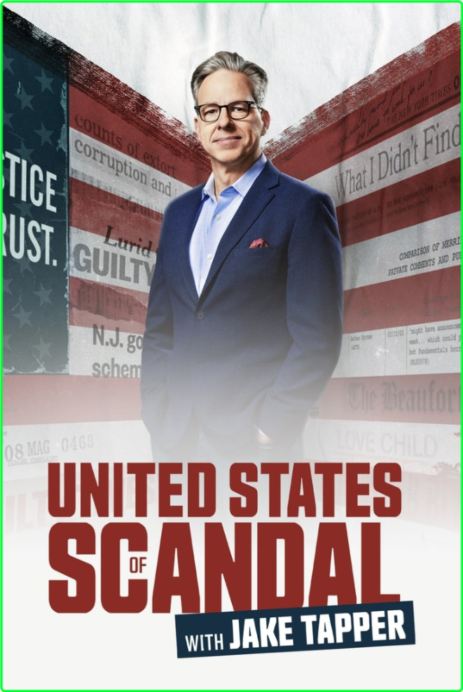 United States Of Scandal With Jake Tapper S01E05 [1080p/720p] WEB (x264) CuEhSThK_o