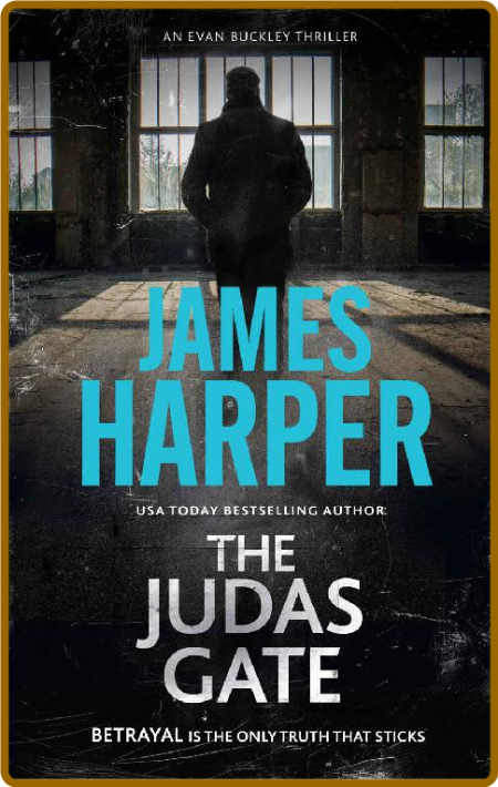 The Judas Gate by James Harper