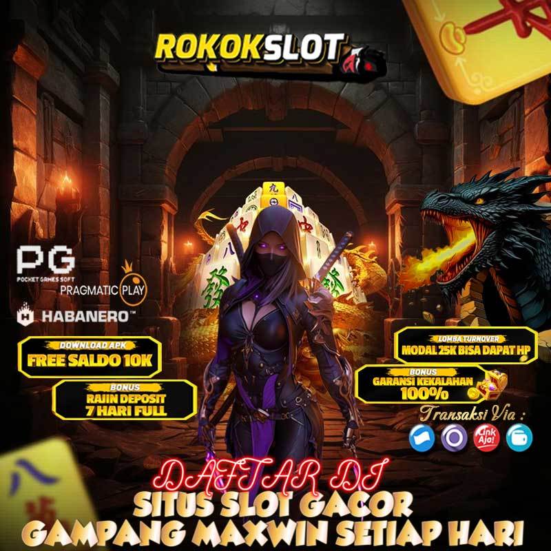 DAFTAR ROKOKSLOT