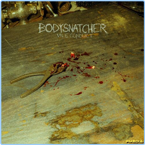 Bodysnatcher Vile Conduct (2024) [320 Kbps] KfQHBGZQ_o