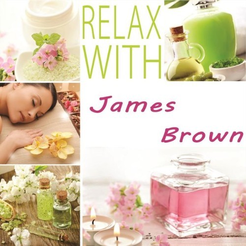 James Brown - Relax With - 2014