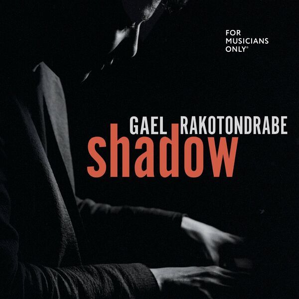 Gaël Rakotondrabe- Shadow- 2024- WEB [FLAC] 16BITS 44.1KHZ PRMx8hzW_o