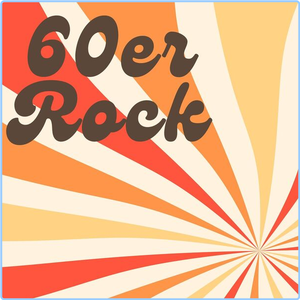 Various Artists - 60er Rock (2024) [320 Kbps] CEyVHprD_o