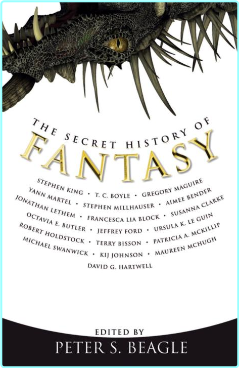 Peter S Beagle Ed The Secret History Of Fantasy Epub