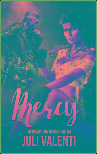 Mercy (Redemption Reigns MC Boo - Juli Valenti
