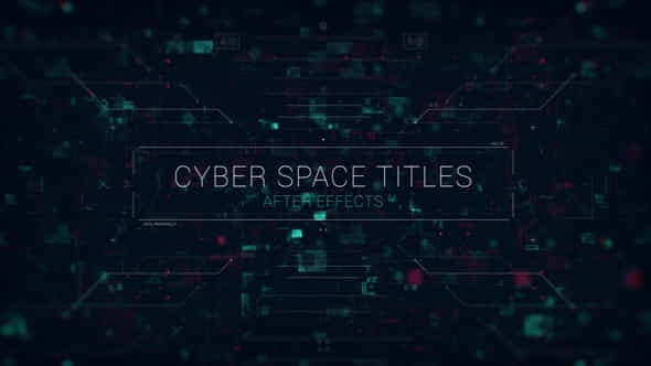 Cyber Space TitlesTrailer - VideoHive 31366373
