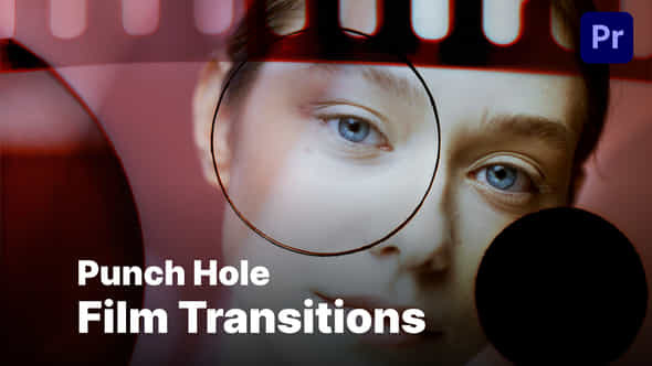 Punch Hole Film Transitions - VideoHive 51826632
