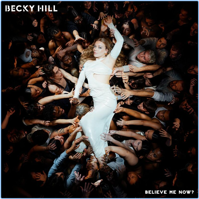 Becky Hill Believe Me Now (2024) [320 Kbps] GKziovot_o