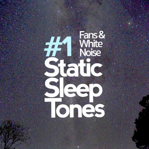 Fans & White Noise - #1 Static Sleep Tones - 2019