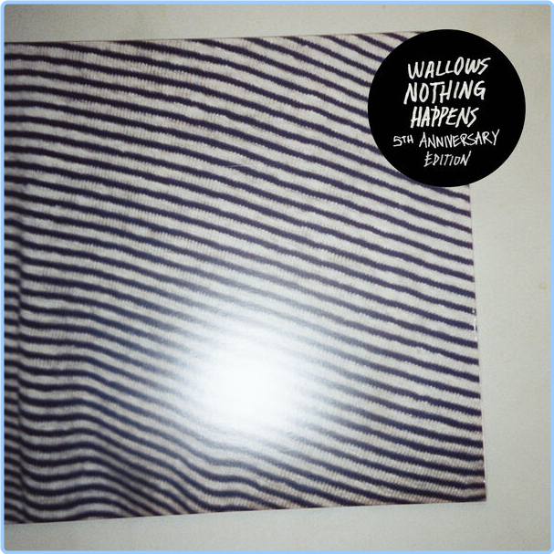 Wallows Nothing Happens 5th Anniversary Edition (2024) 24Bit 44 1kHz [FLAC] CDhOF23g_o