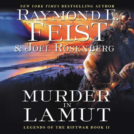 Raymond E  Feist - Murder in LaMut (Legends of the Riftwar, Book 2)