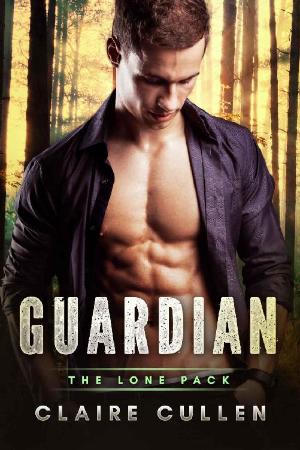 Guardian (The Lone Pack Book 1)   Claire Cullen