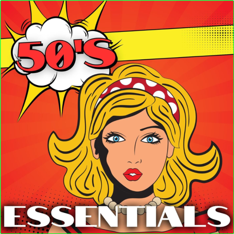 Various Artists - 50's Essentials (2024) WEB [FLAC] 16BITS 44 1KHZ F1Pj0XDj_o